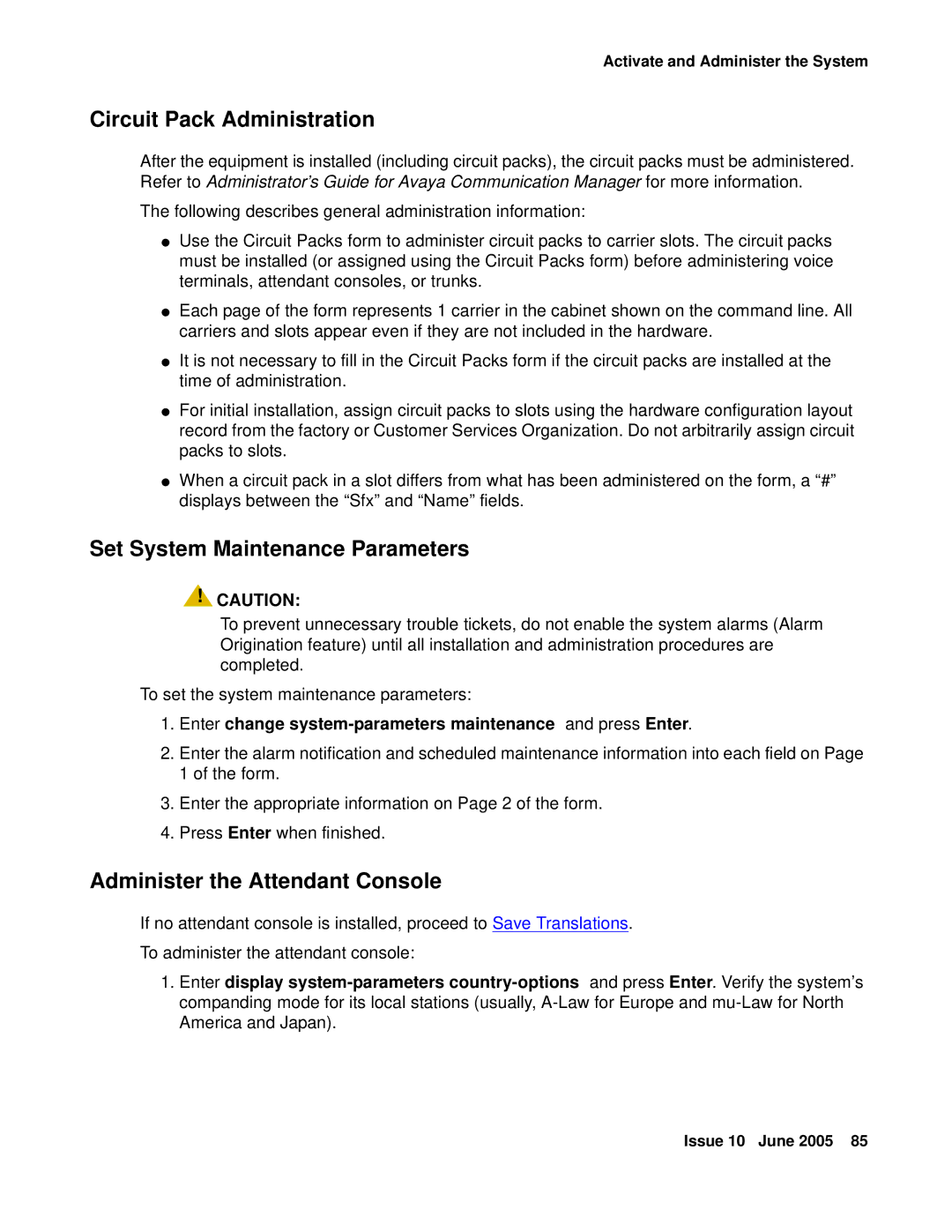 Avaya CMC1 manual Circuit Pack Administration, Set System Maintenance Parameters, Administer the Attendant Console 