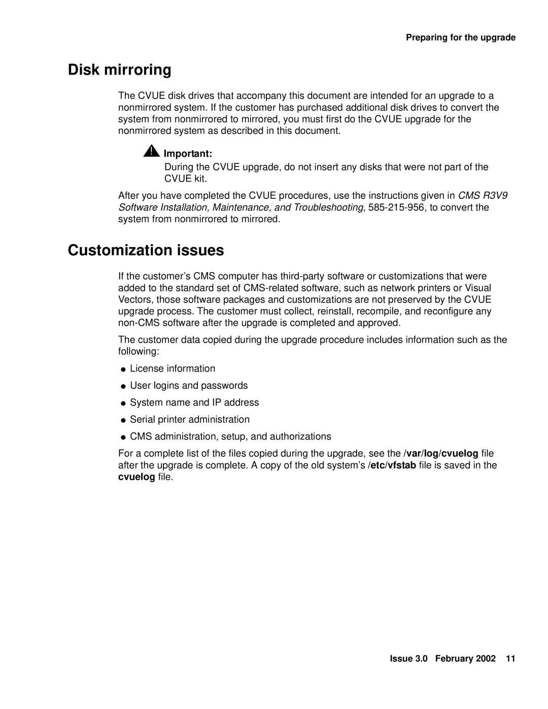 Avaya Comcode 700220627 manual Disk mirroring, Customization issues 