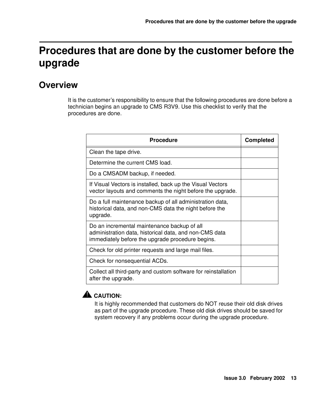 Avaya Comcode 700220627 manual Procedures that are done by the customer before the upgrade 