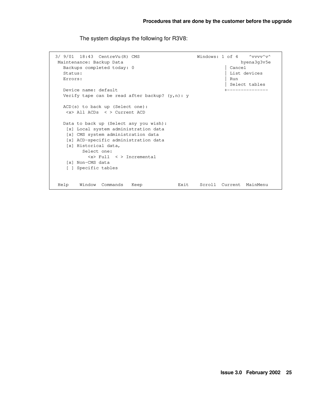 Avaya Comcode 700220627 manual System displays the following for R3V8 