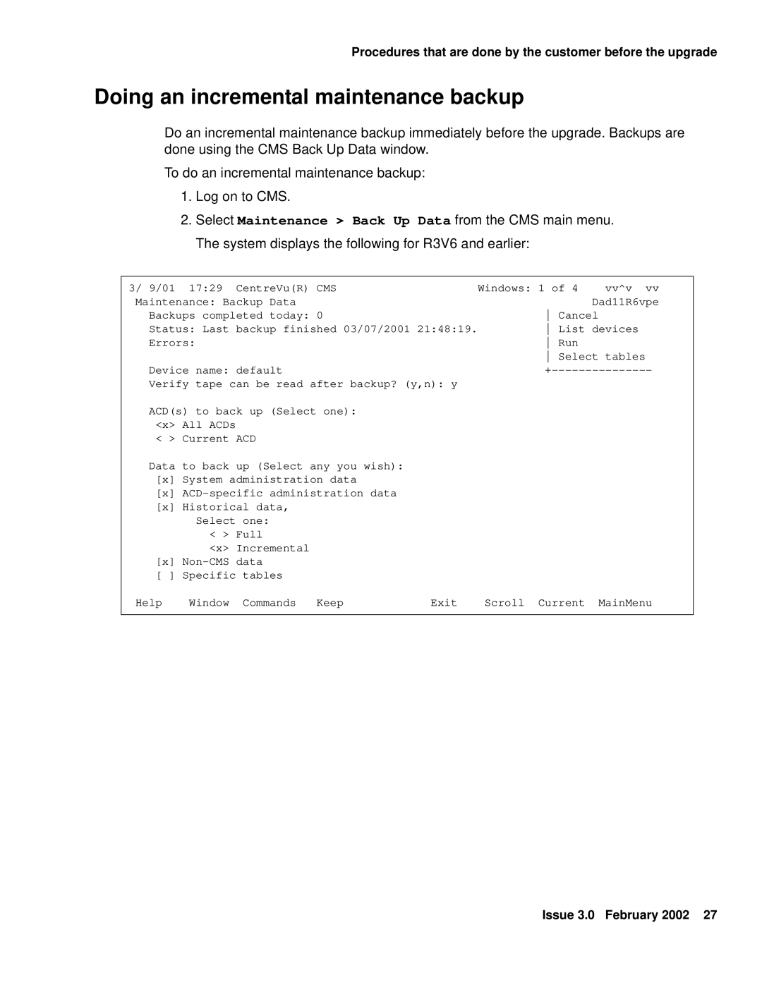 Avaya Comcode 700220627 manual Doing an incremental maintenance backup 