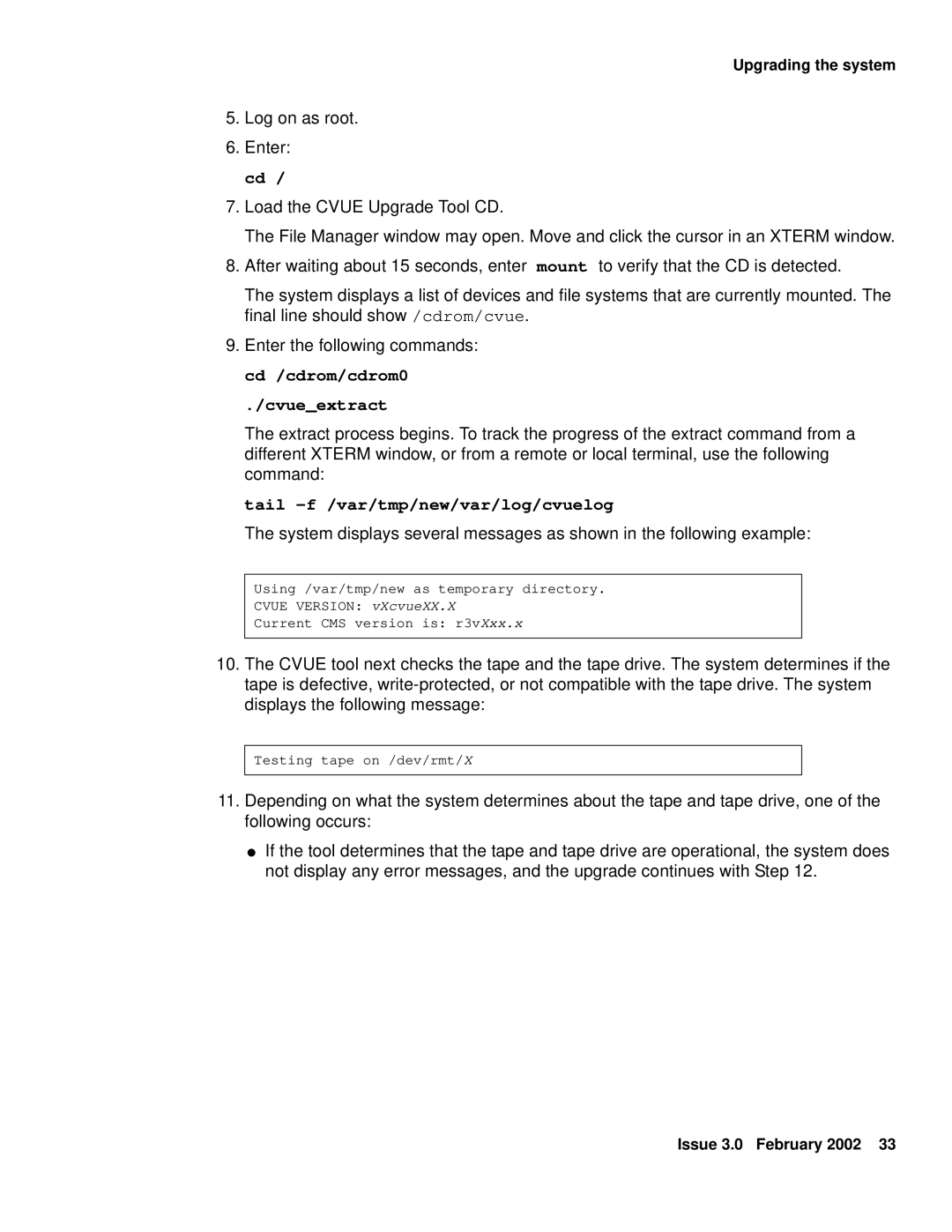 Avaya Comcode 700220627 manual Cvueextract, Tail -f /var/tmp/new/var/log/cvuelog 