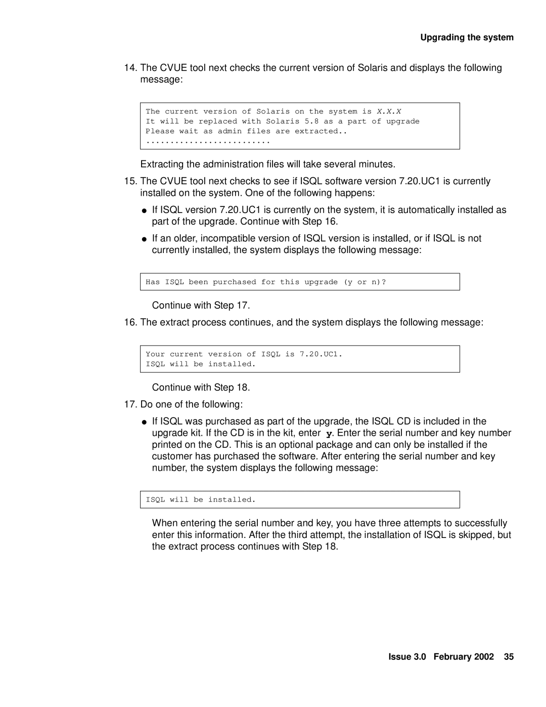 Avaya Comcode 700220627 manual Has Isql been purchased for this upgrade y or n? 