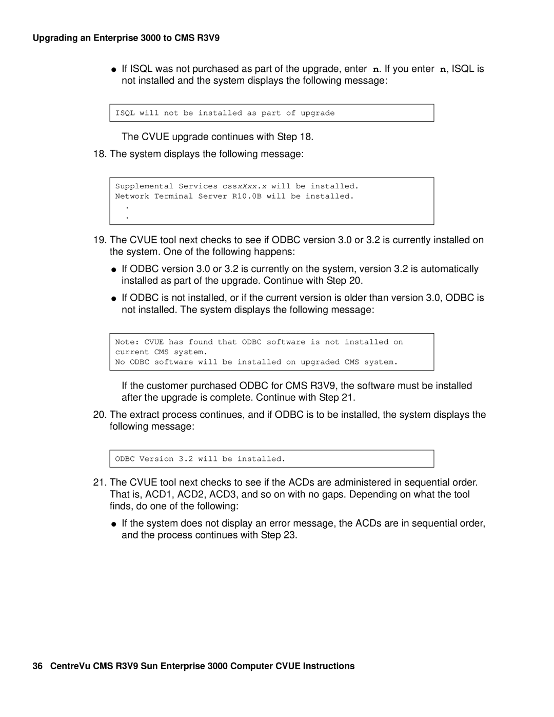 Avaya Comcode 700220627 manual Isql will not be installed as part of upgrade 