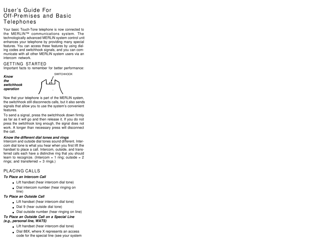 Avaya Communications System manual Getting Started, Placing Calls 