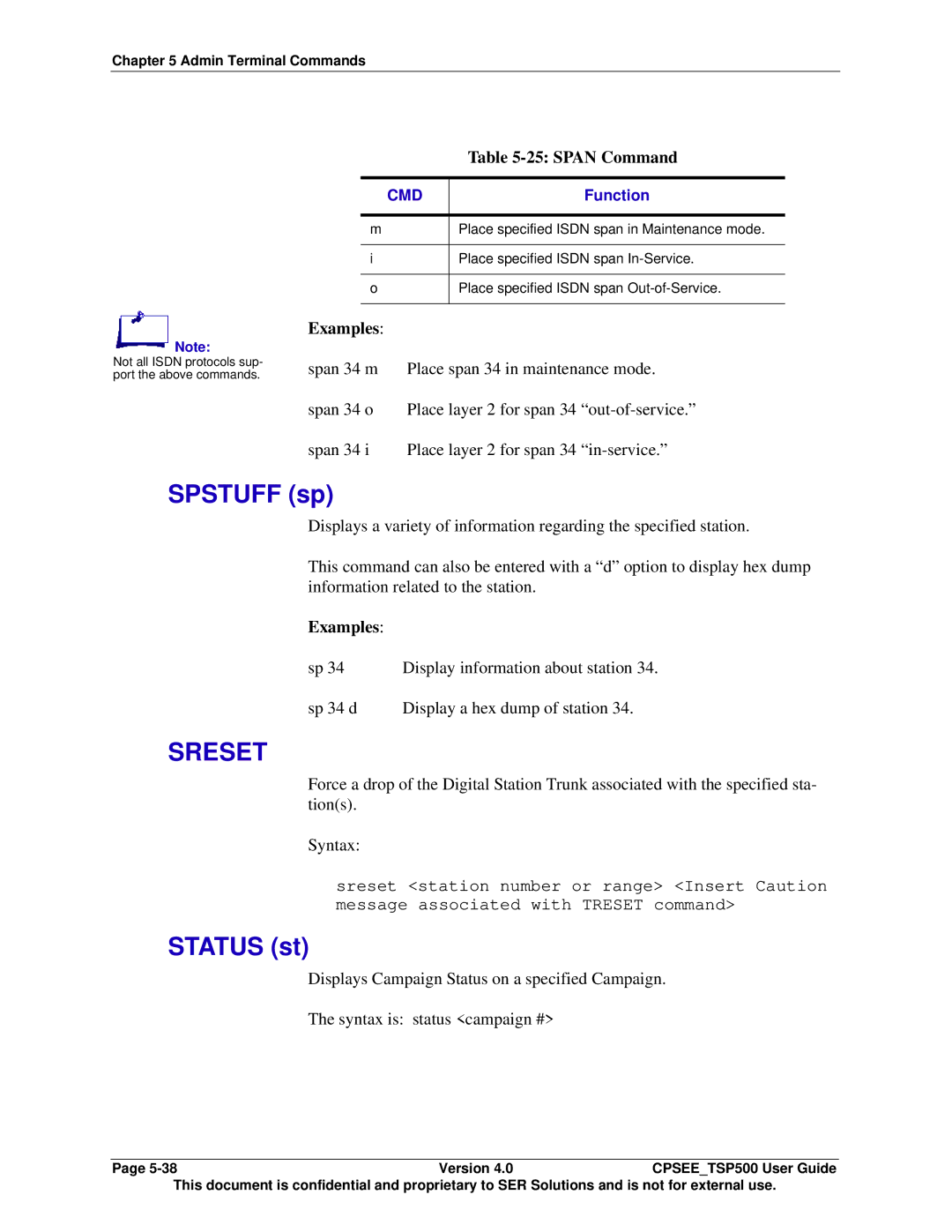 Avaya CPSEE_TSP500 manual Spstuff sp, Sreset, Status st, Span Command, Examples 