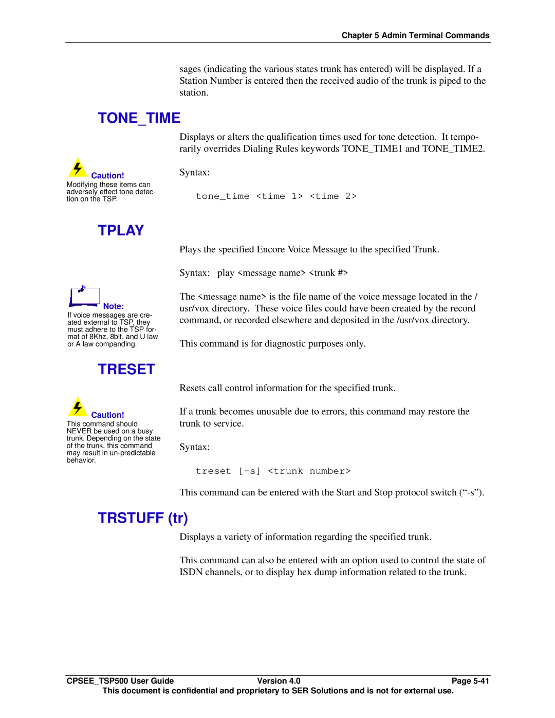 Avaya CPSEE_TSP500 manual Tonetime, Tplay, Treset, Trstuff tr, Resets call control information for the specified trunk 