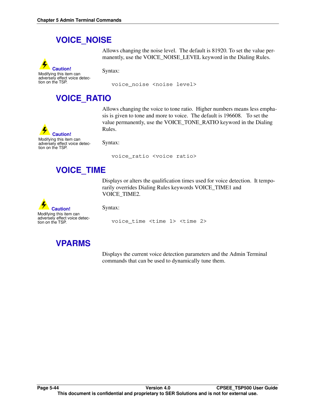 Avaya CPSEE_TSP500 manual Voicenoise, Voiceratio, Voicetime, Vparms 