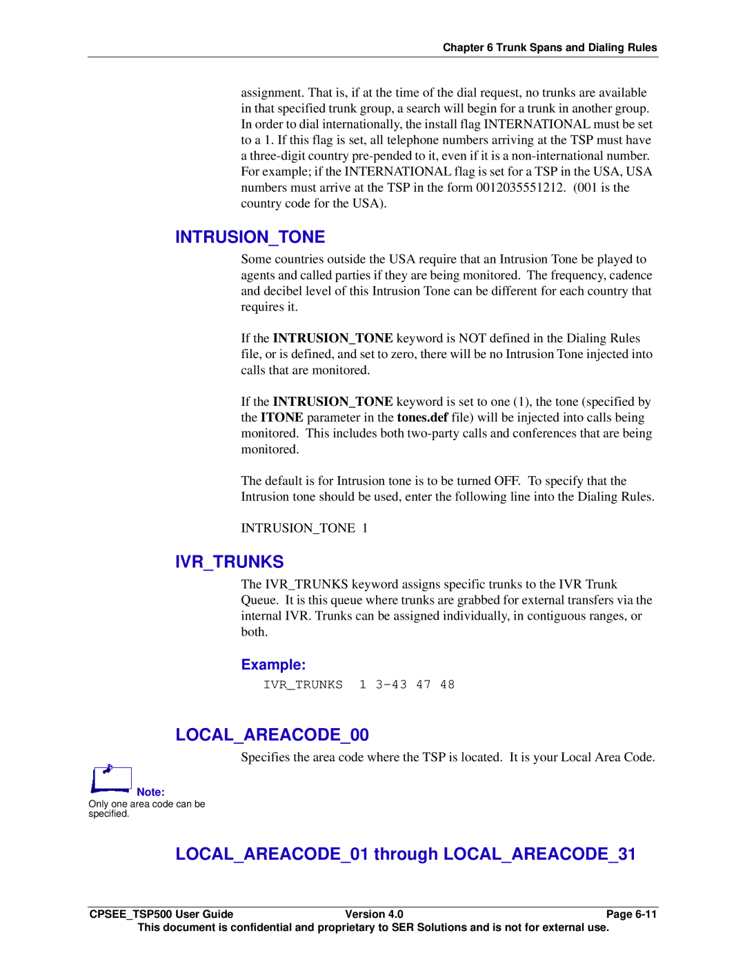 Avaya CPSEE_TSP500 manual Intrusiontone, Ivrtrunks, LOCALAREACODE00, LOCALAREACODE01 through LOCALAREACODE31 