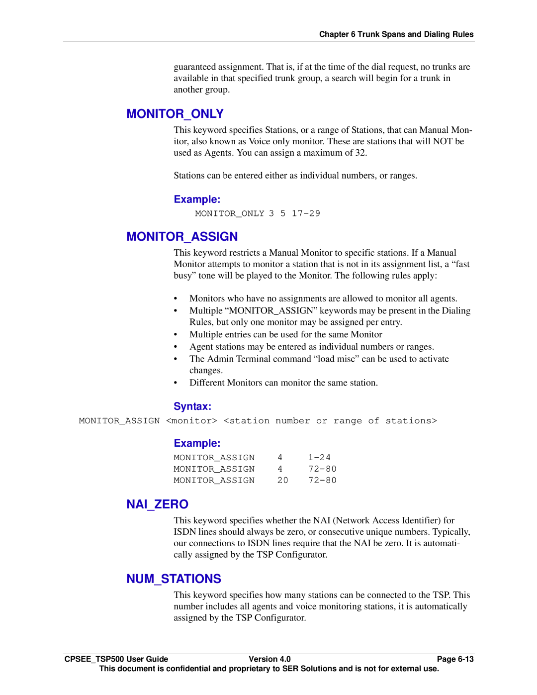 Avaya CPSEE_TSP500 manual Monitoronly, Monitorassign, Naizero, Numstations 