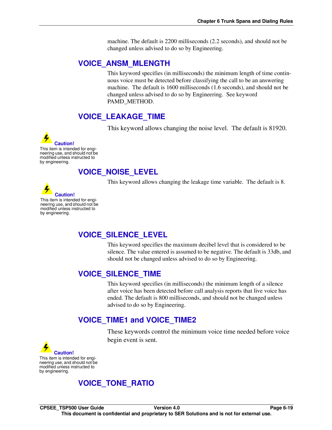 Avaya CPSEE_TSP500 manual Voiceansmmlength, Voiceleakagetime, Voicenoiselevel, Voicesilencelevel, Voicesilencetime 