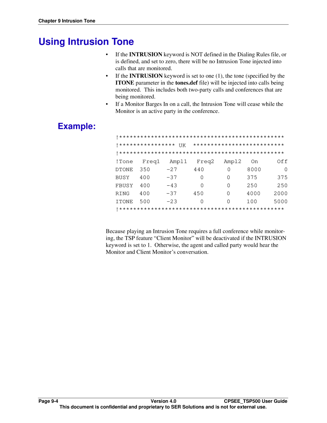 Avaya CPSEE_TSP500 manual Using Intrusion Tone, Example 