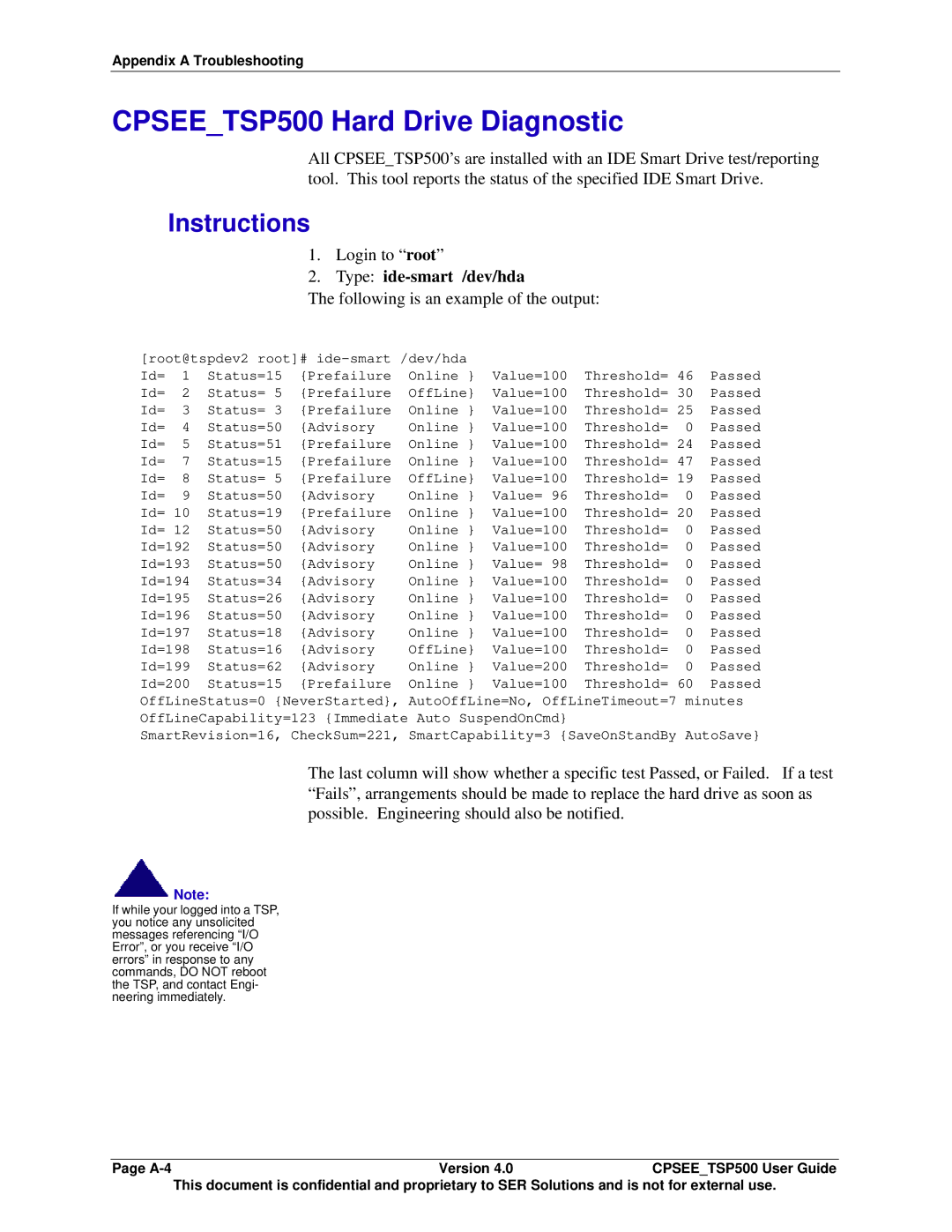 Avaya CPSEE_TSP500 manual CPSEETSP500 Hard Drive Diagnostic, Instructions, Login to root, Type ide-smart /dev/hda 