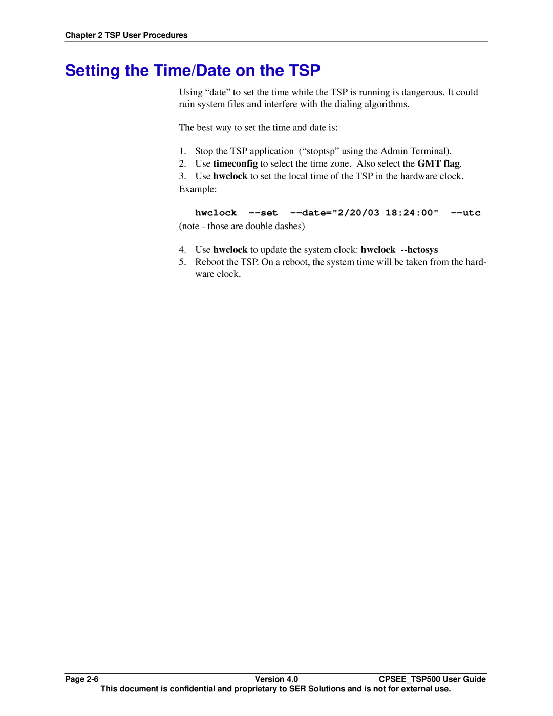 Avaya CPSEE_TSP500 manual Setting the Time/Date on the TSP, Hwclock --set --date=2/20/03 182400 --utc 