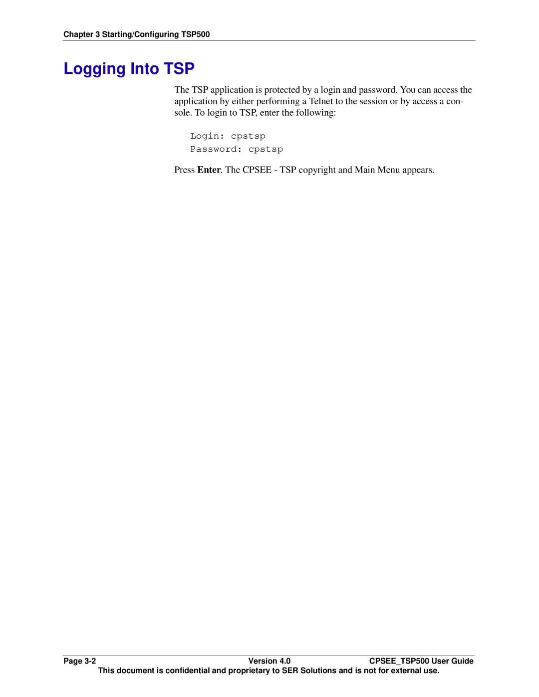 Avaya CPSEE_TSP500 manual Logging Into TSP, Press Enter. The Cpsee TSP copyright and Main Menu appears 