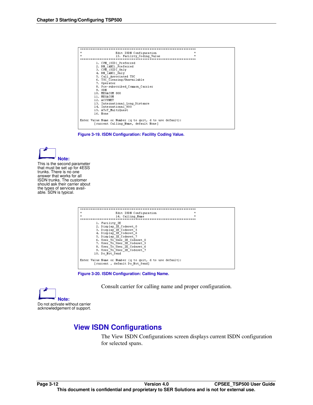 Avaya CPSEE_TSP500 manual View Isdn Configurations, Consult carrier for calling name and proper configuration 