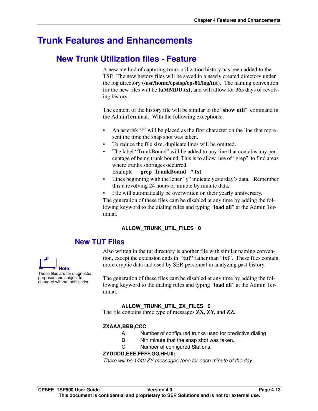 Avaya CPSEE_TSP500 manual Trunk Features and Enhancements, New Trunk Utilization files Feature, New TUT FIles 