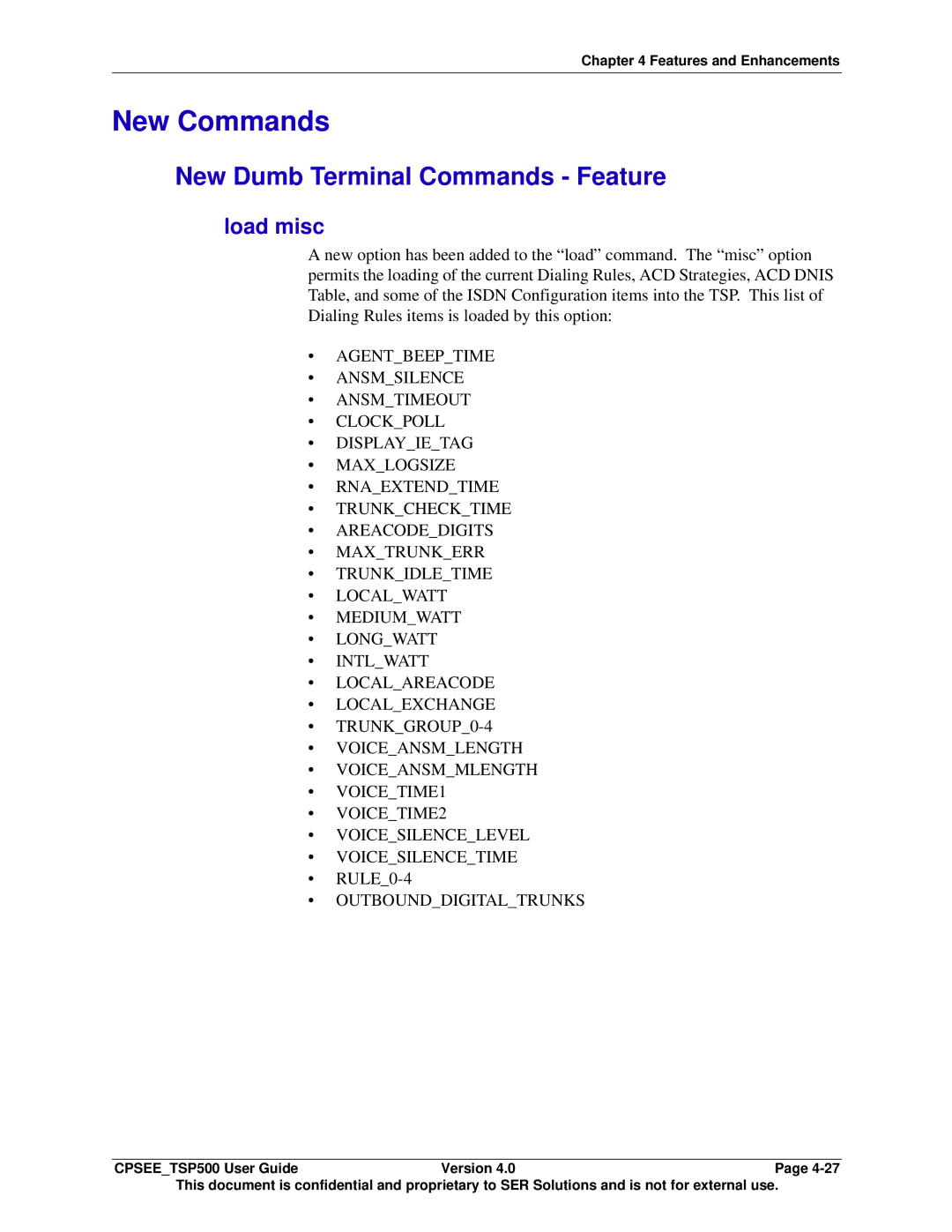 Avaya CPSEE_TSP500 manual New Commands, New Dumb Terminal Commands Feature, Load misc, RULE0-4 