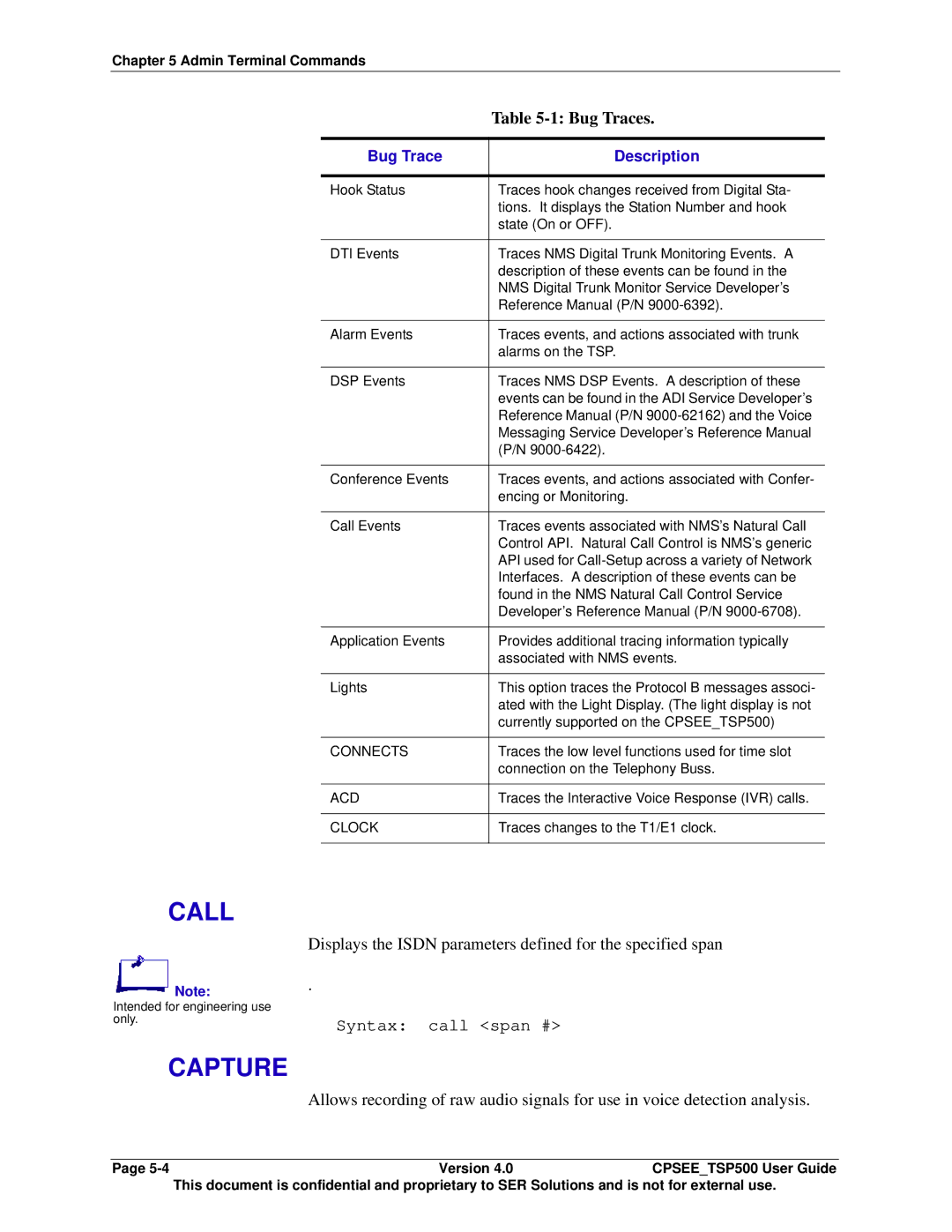 Avaya CPSEE_TSP500 manual Call, Capture, Displays the Isdn parameters defined for the specified span 