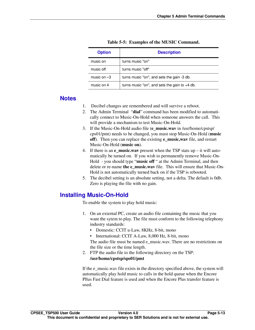 Avaya CPSEE_TSP500 manual Installing Music-On-Hold, Examples of the Music Command, Usr/home/cpstsp/sps01/pmt 