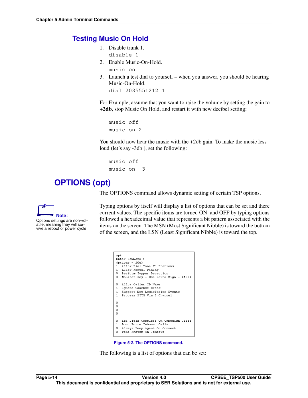 Avaya CPSEE_TSP500 manual Options opt, Testing Music On Hold, Following is a list of options that can be set 