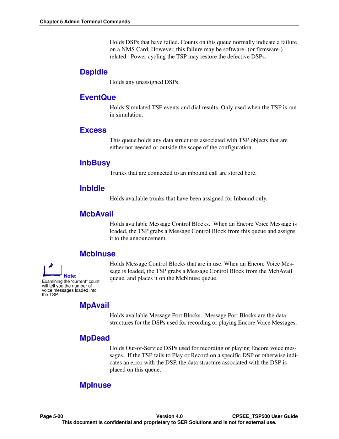 Avaya CPSEE_TSP500 manual DspIdle, EventQue, Excess, InbBusy, InbIdle, McbAvail, McbInuse, MpAvail, MpDead, MpInuse 