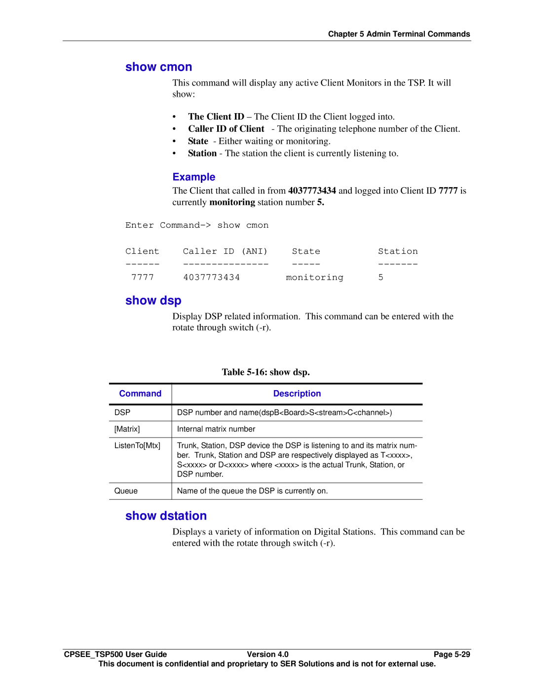 Avaya CPSEE_TSP500 manual Show cmon, Show dsp, Show dstation, show dsp 