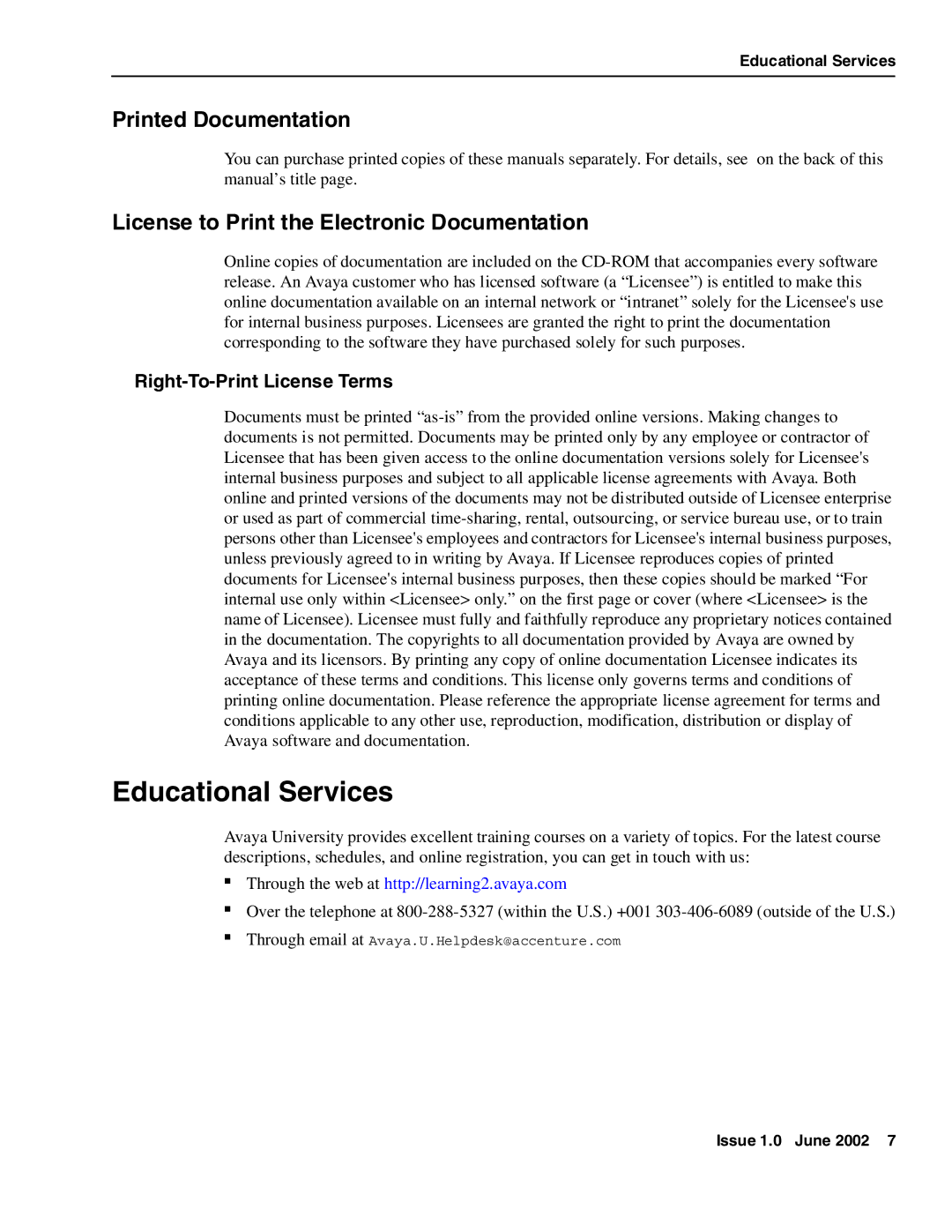 Avaya DXX-1015-01 manual Educational Services, Printed Documentation, License to Print the Electronic Documentation 