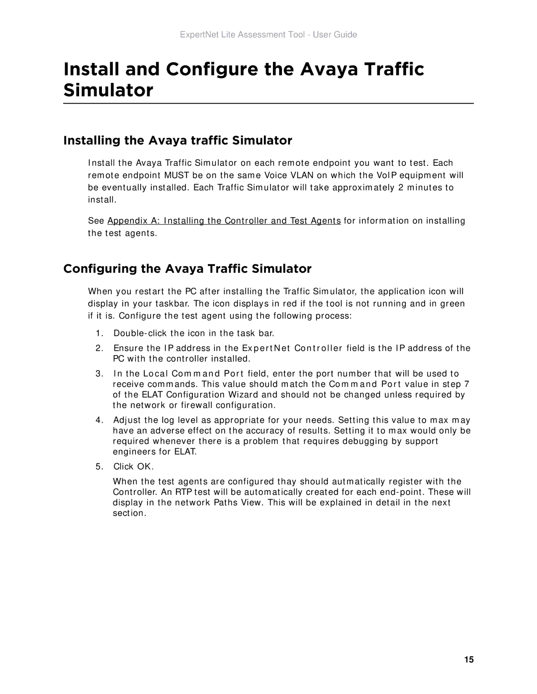 Avaya ELAT manual Install and Configure the Avaya Traffic Simulator, Installing the Avaya traffic Simulator 