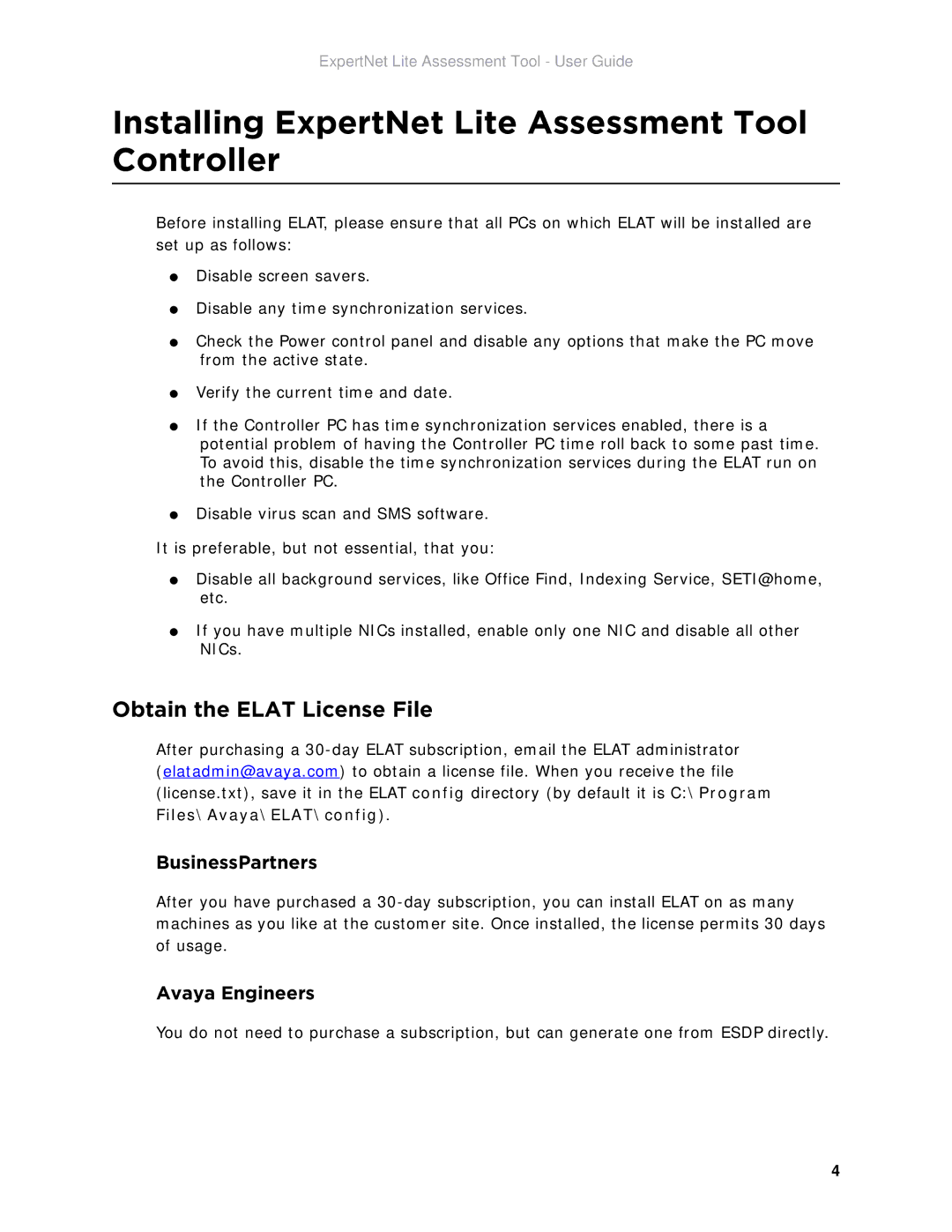 Avaya manual Installing ExpertNet Lite Assessment Tool Controller, Obtain the Elat License File, Files\Avaya\ELAT\config 