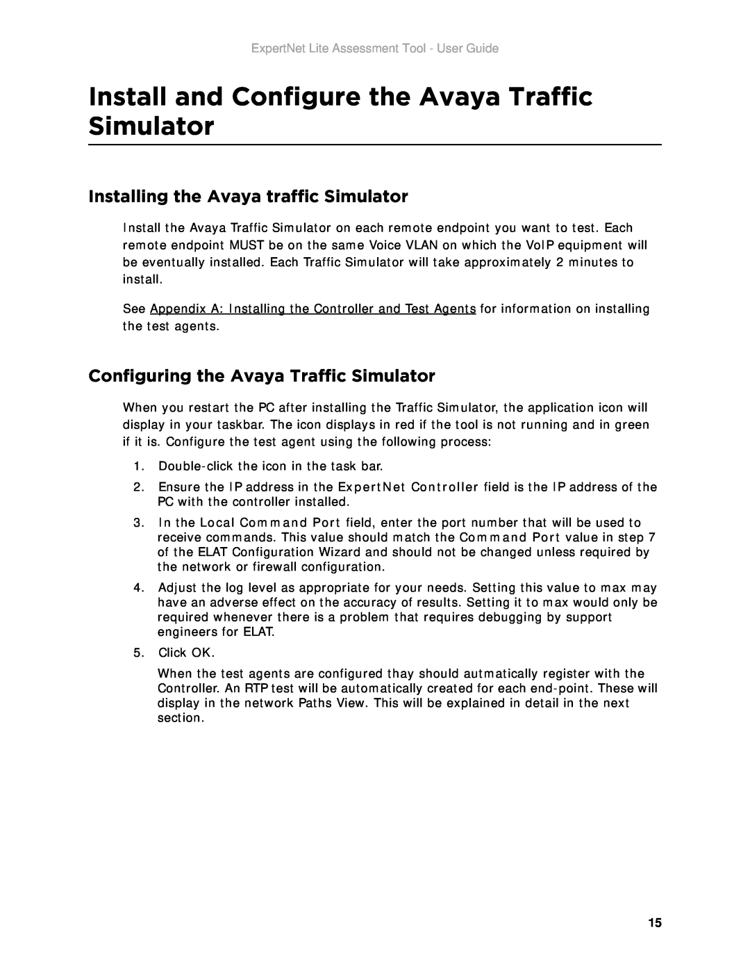 Avaya ELAT manual Install and Configure the Avaya Traffic Simulator, Installing the Avaya traffic Simulator 