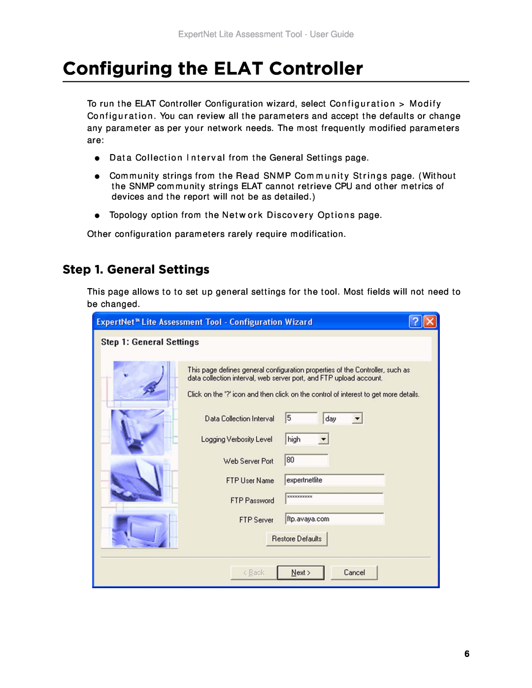 Avaya manual Configuring the ELAT Controller, General Settings, ExpertNet Lite Assessment Tool - User Guide 