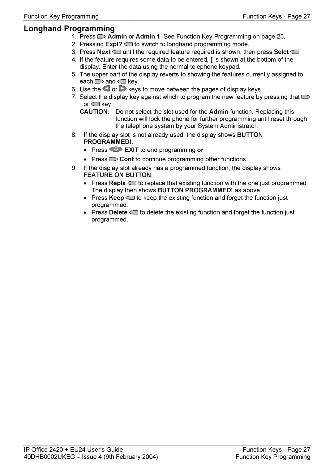 Avaya 2420, EU24 manual Longhand Programming, Feature on Button 