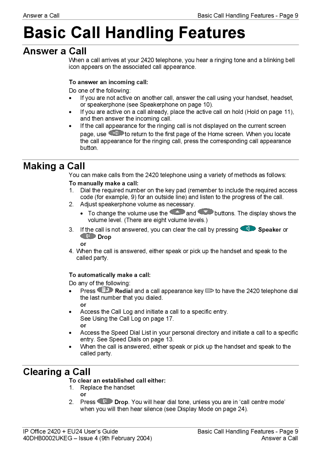 Avaya 2420, EU24 manual Basic Call Handling Features, Answer a Call, Making a Call, Clearing a Call 