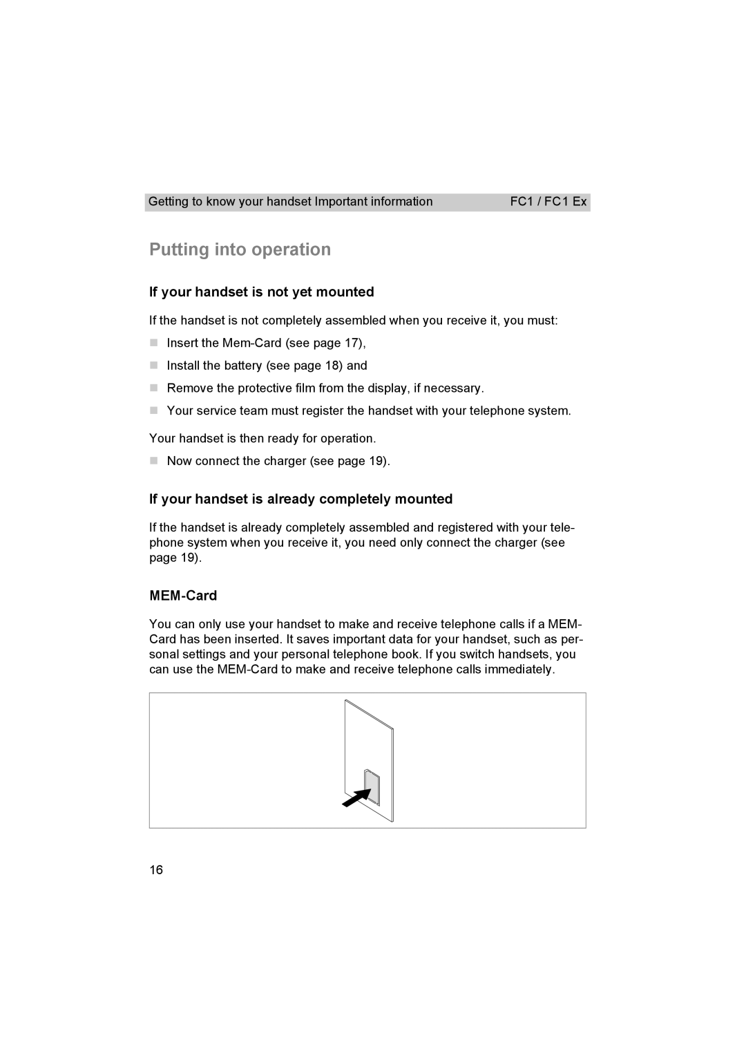 Avaya FC1 manual Putting into operation, If your handset is not yet mounted, If your handset is already completely mounted 