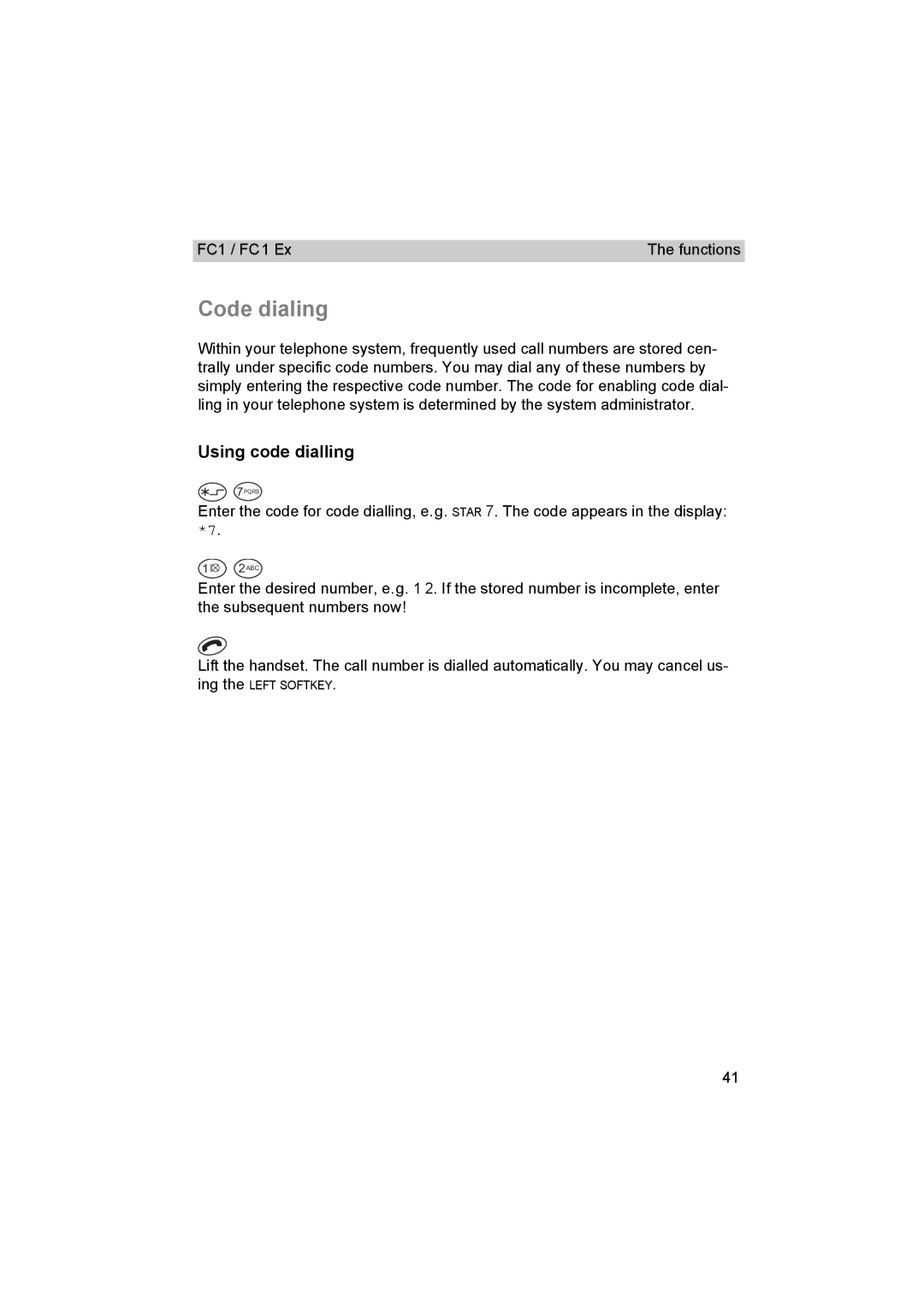 Avaya FC1 manual Code dialing, Using code dialling 