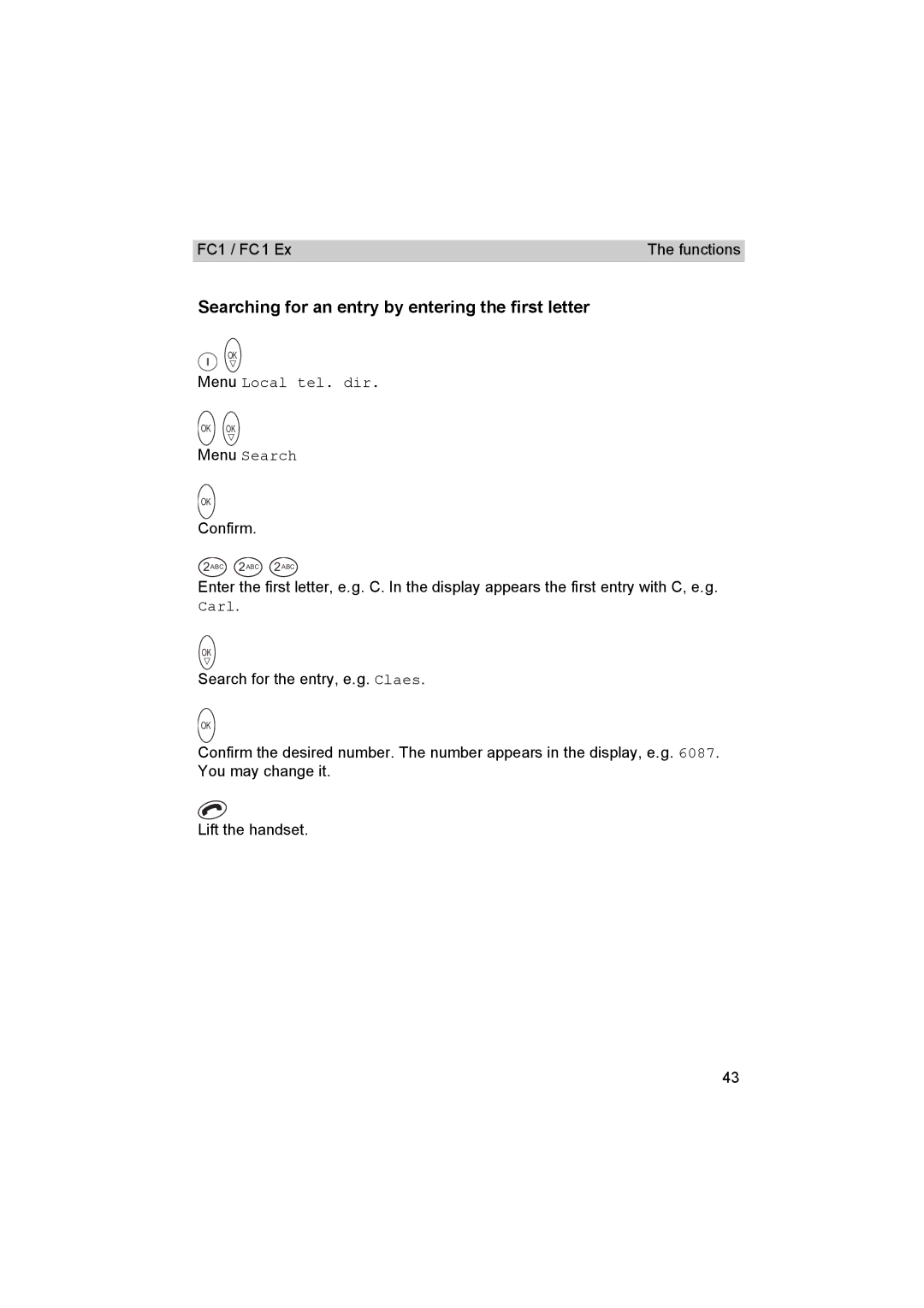 Avaya FC1 manual Searching for an entry by entering the first letter 