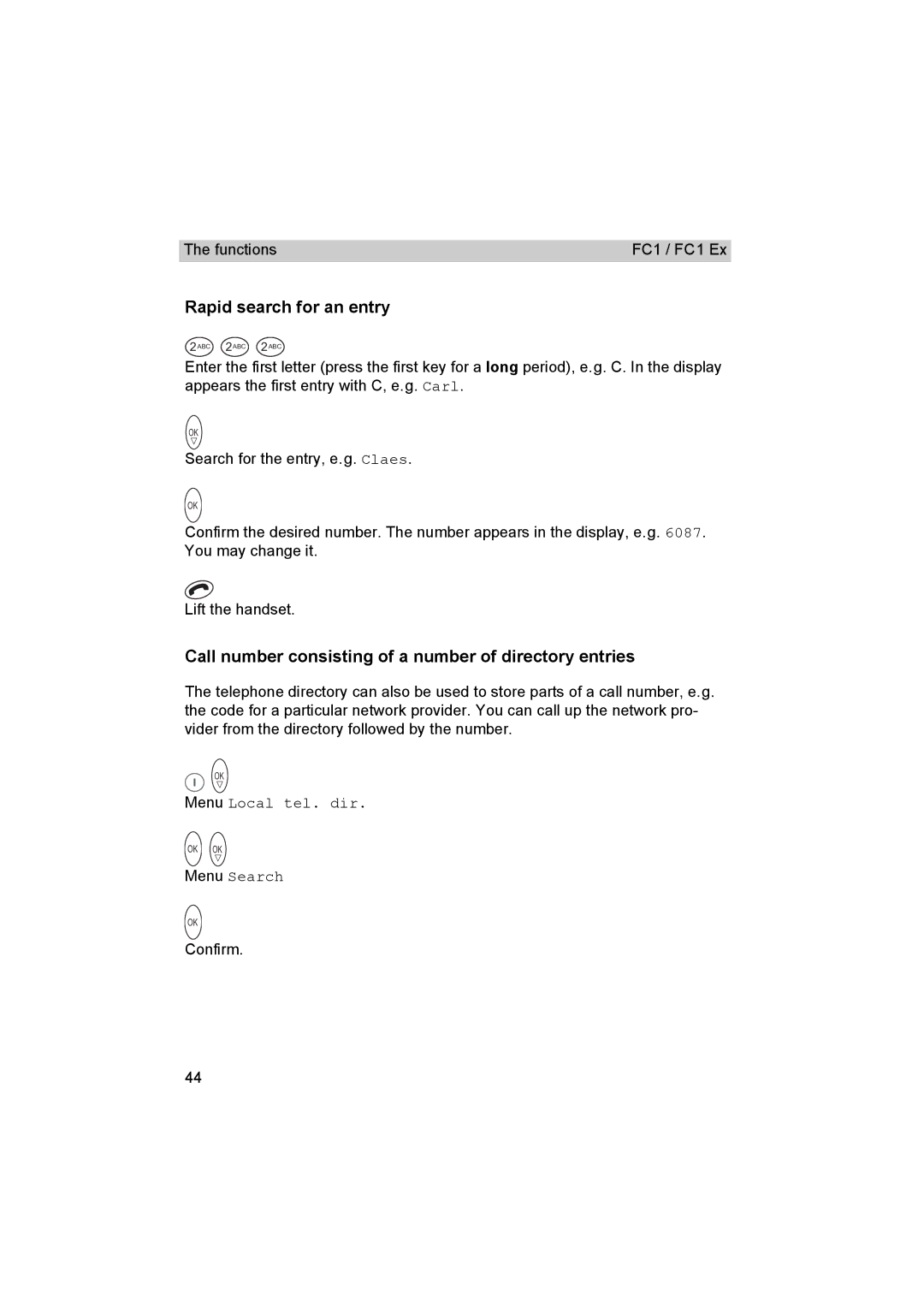 Avaya FC1 manual Rapid search for an entry, Call number consisting of a number of directory entries 