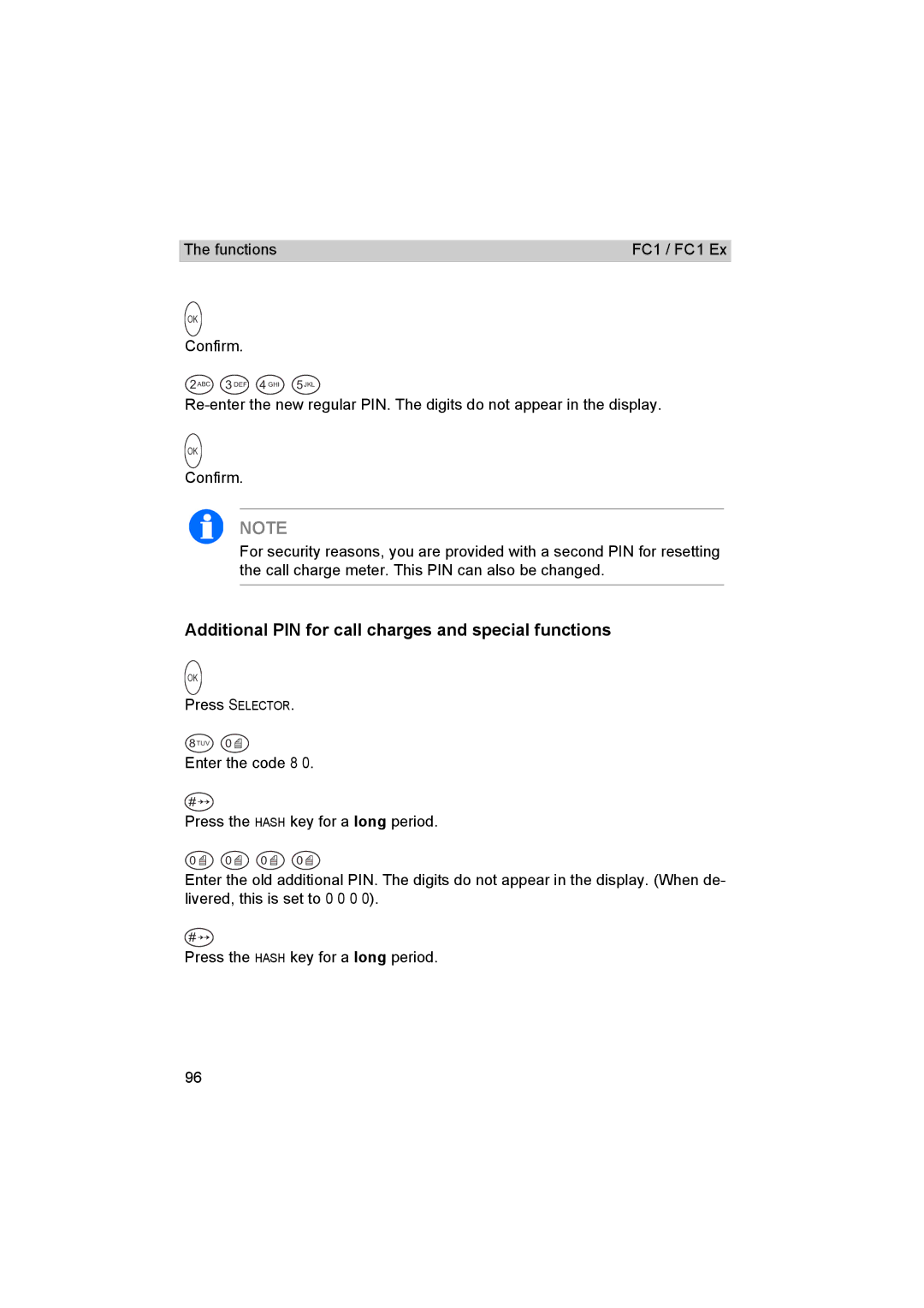 Avaya FC1 manual Additional PIN for call charges and special functions 