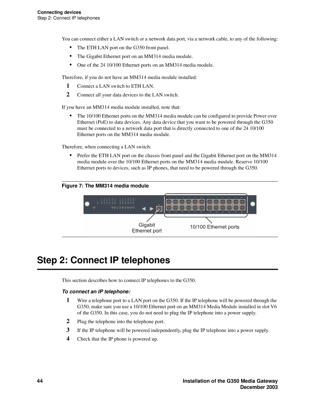 Avaya G350 manual Connect IP telephones, To connect an IP telephone 