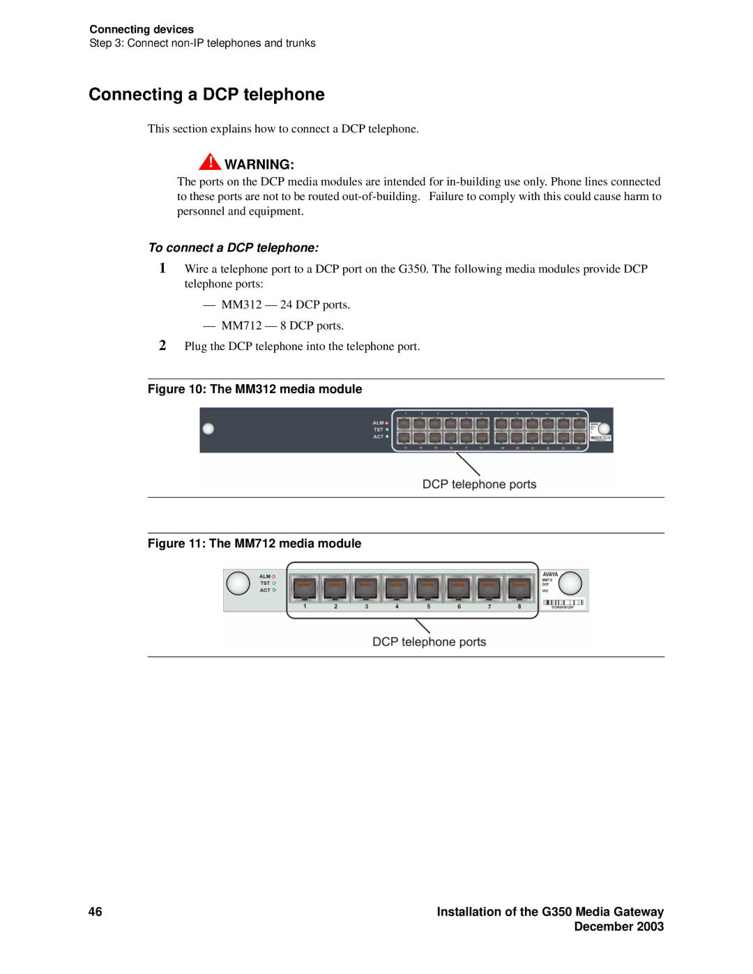 Avaya G350 manual Connecting a DCP telephone, To connect a DCP telephone 