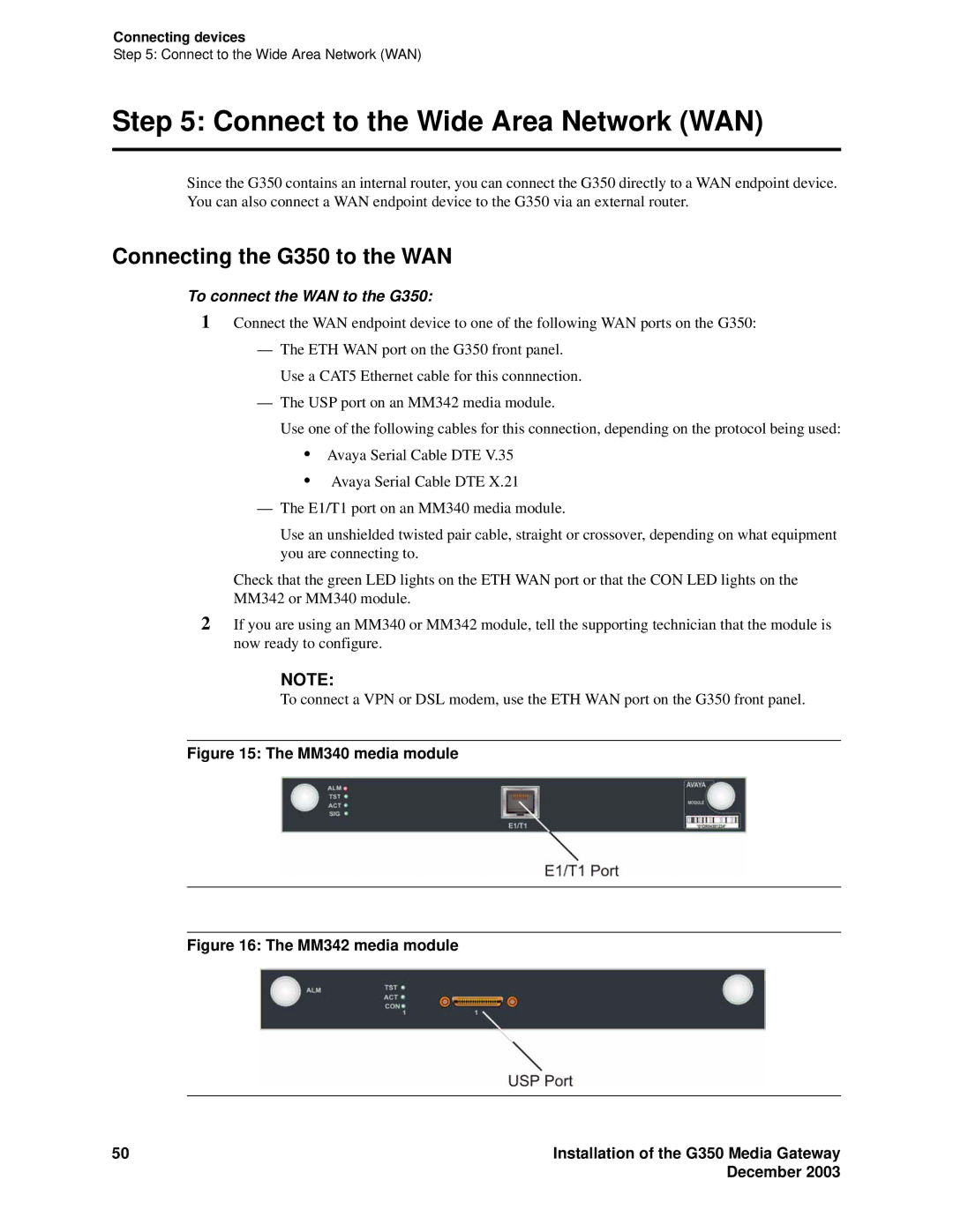 Avaya manual Connect to the Wide Area Network WAN, Connecting the G350 to the WAN, To connect the WAN to the G350 