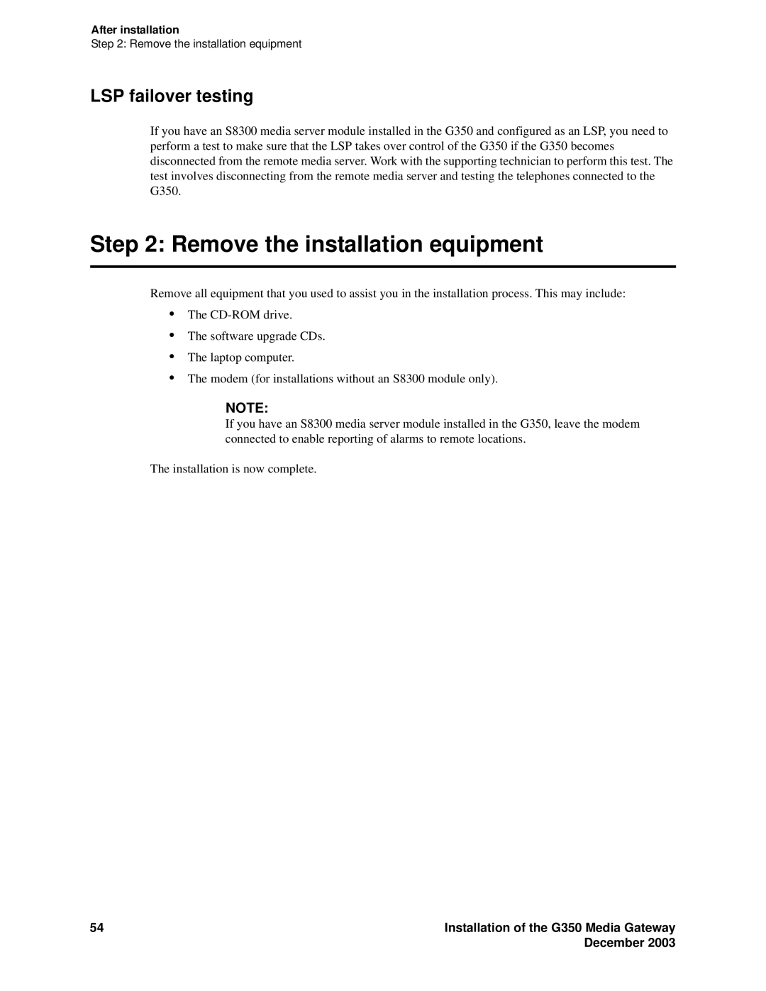 Avaya G350 manual Remove the installation equipment, LSP failover testing 