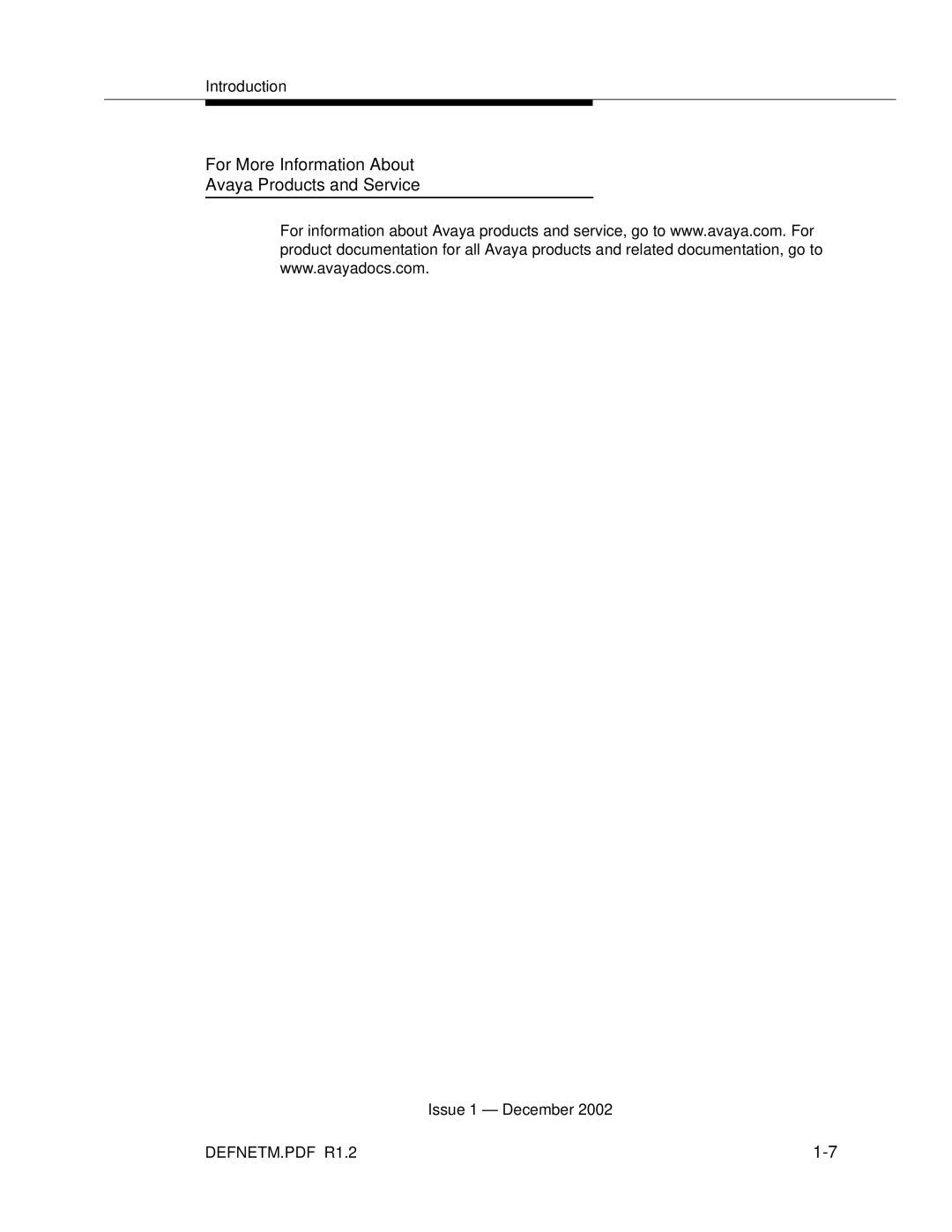 Avaya G3PBX manual For More Information About Avaya Products and Service 