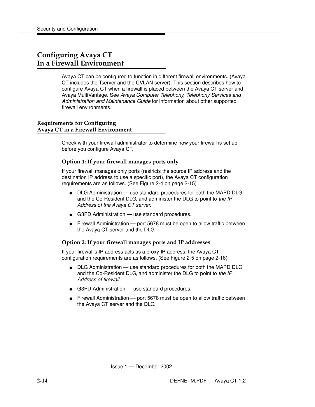 Avaya G3PBX manual Configuring Avaya CT A Firewall Environment, Option 1 If your firewall manages ports only 