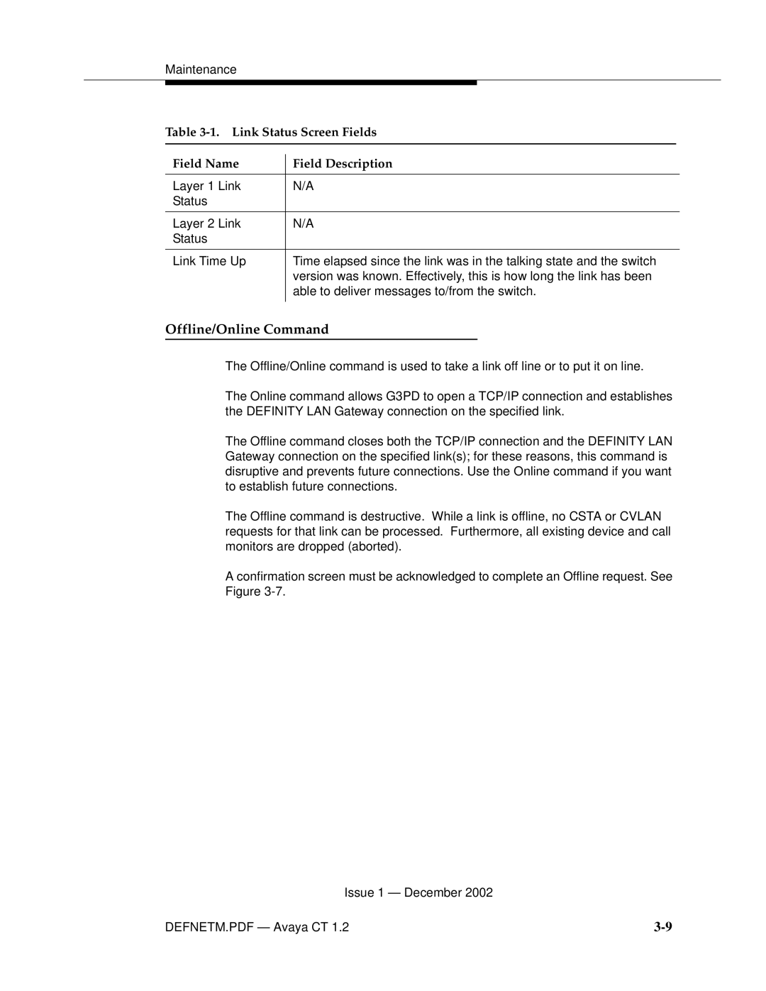 Avaya G3PBX manual Offline/Online Command 