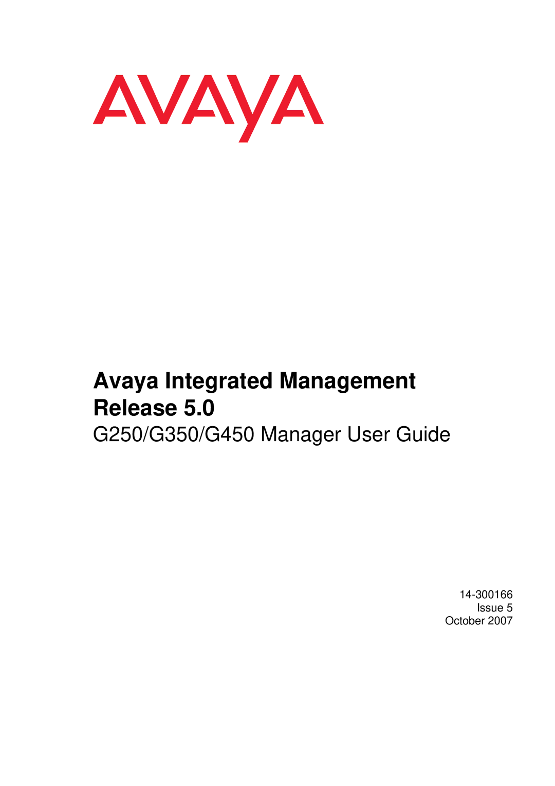 Avaya G250, G450 manual Avaya Integrated Management Release 