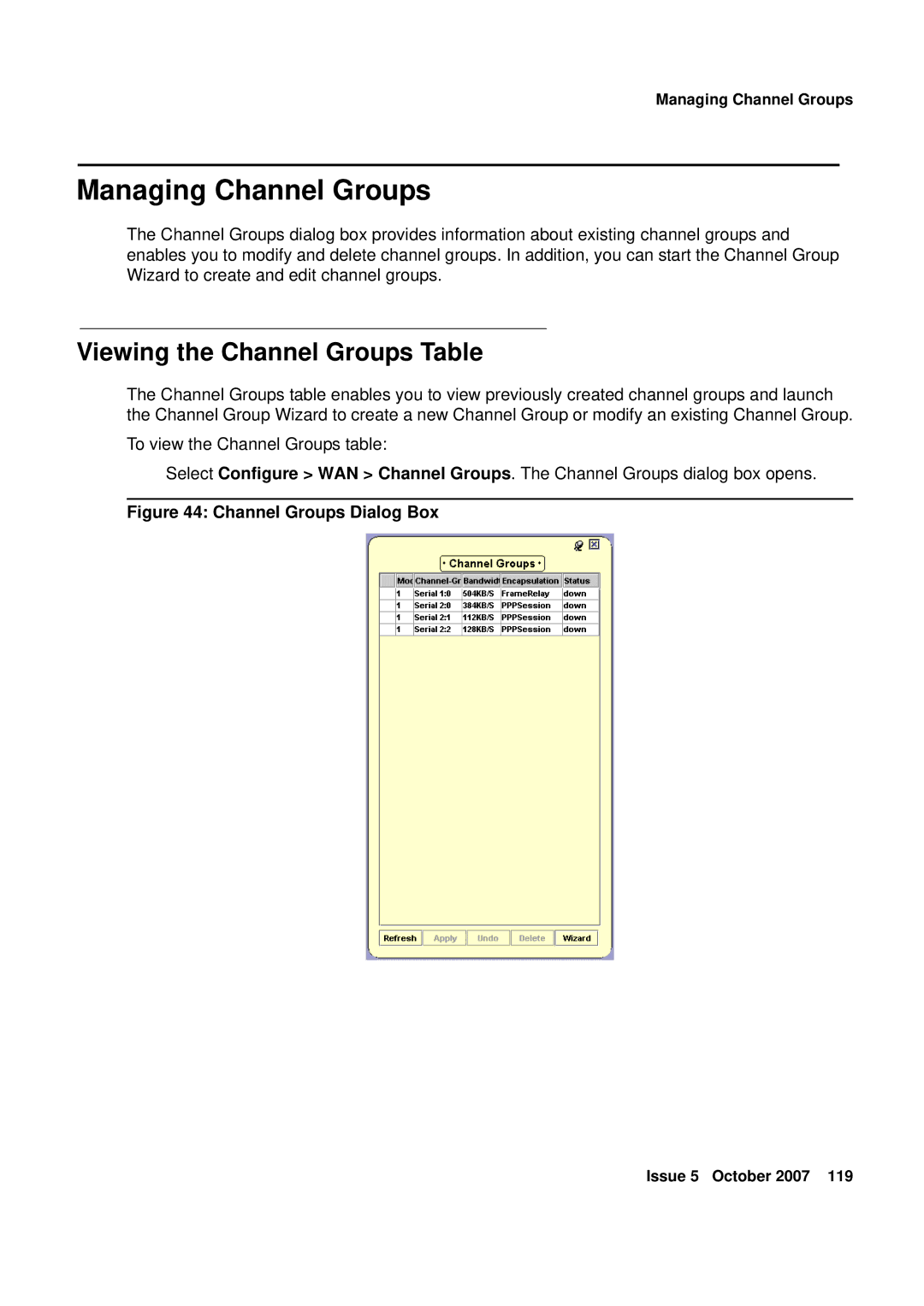 Avaya G250, G450 manual Managing Channel Groups, Viewing the Channel Groups Table 