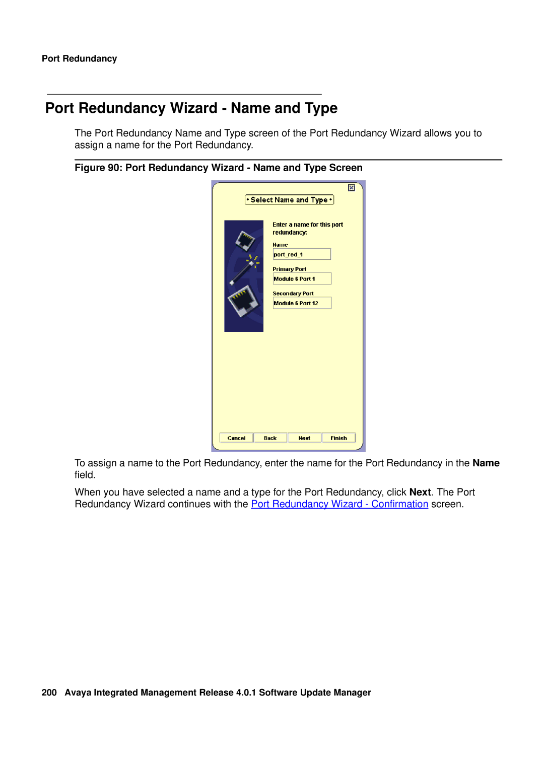 Avaya G450, G250 manual Port Redundancy Wizard Name and Type Screen 