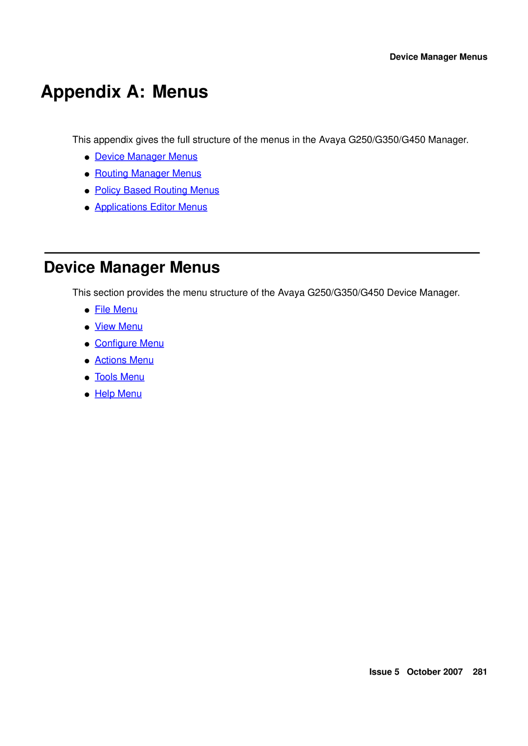 Avaya G250, G450 manual Appendix a Menus, Device Manager Menus 